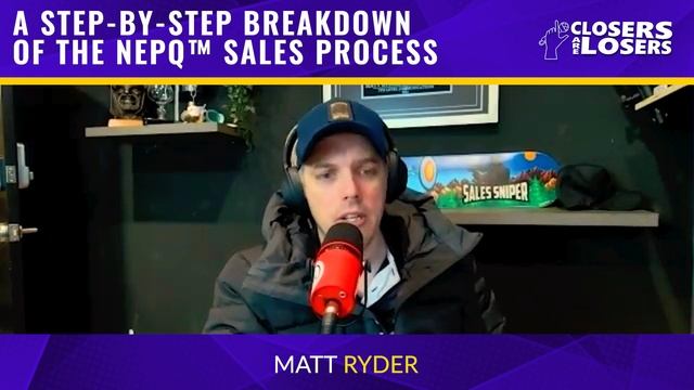 A Step By Step Breakdown of the NEPQ™ Sales Process смотреть онлайн