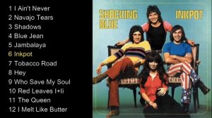 Shocking Blue Inkpot Full Album