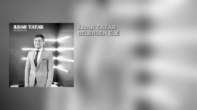 ILDAR TATAR – BELERSEN ELE смотреть онлайн