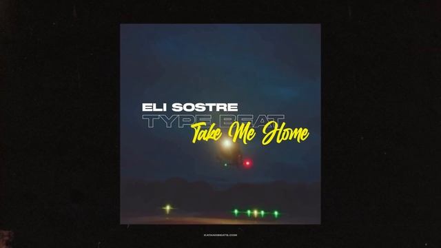 [FREE] Eli Sostre Type Beat x 451 Type Beat - Take Me Home смотреть онлайн