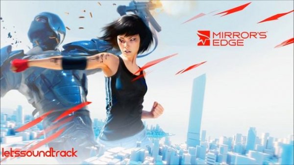 MIRROR'S EDGE - [OST] [01] - Introduction