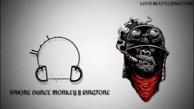#IPHONE BGM IPHONE DANCE MONKEY||RINGTONE REMAKE || LOVE BEATS DOWNLOAD LINK DISCRIPTION ⬇️🎧⬇️ смотреть онлайн