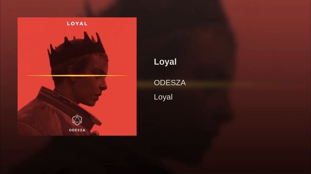 Loyal - ODESZA
(iPhone XS / XR - Ad Song)