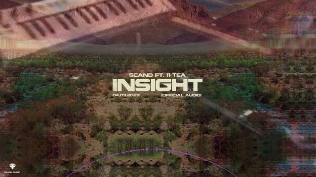 Scand Ft. I1-Tea - Insight (Official Audio) [Master Album]