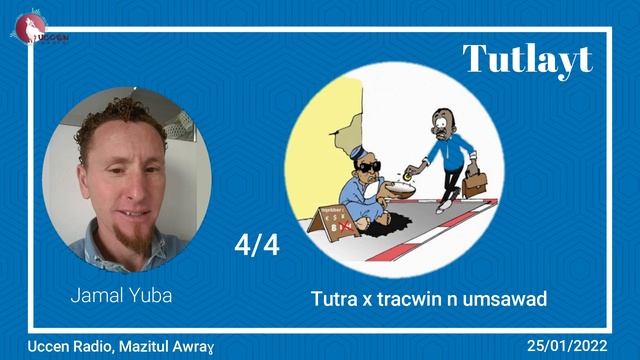 4/4, Tutra x tracwin n umsawad di Tutlayt x Uccen Radio, ag Jamal Yuba, 25/01/2022 смотреть онлайн