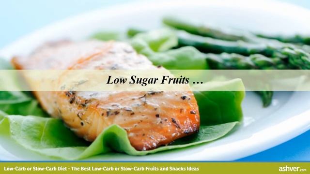 Low Carb or Slow Carb Diet - The Best Low Carb or Slow Carb Fruits and Snacks Ideas смотреть онлайн