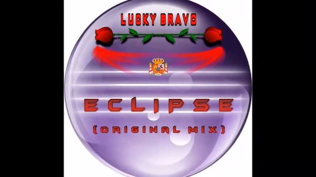 Lucky Bravo - Eclipse (Original Mix) смотреть онлайн