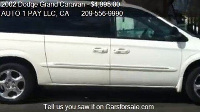 2002 Dodge Grand Caravan ES - for sale in MODESTO, CA 95354 смотреть онлайн