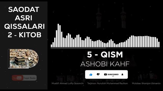 SAODAT ASRI QISSALARI 2-KITOB, 5-QISM - ASHOBI KAHF