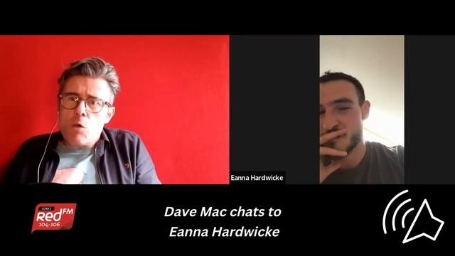 Dave Mac chats to Eanna Hardwicke смотреть онлайн