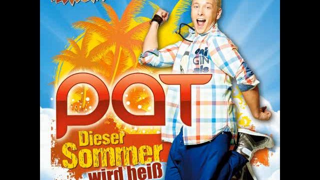 Dieser Sommer wird heiß (Akustik Mix) - Pat смотреть онлайн