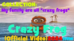 Crazy Frog |Collection of animations | Крейзи фрог | сборник анимаций 2024 #crazyfrog #крейзифрог