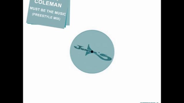 BOBBY COLEMAN ◄► MUST BE THE MUSIC (FREESTYLE MIX) смотреть онлайн