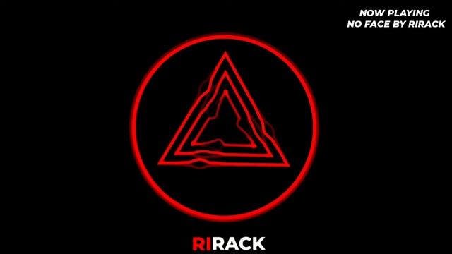 NO FACE - RIRACK (OFFICIAL AUDIO VERSION) смотреть онлайн