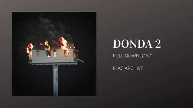 DONDA 2 (Flac) [FULL DOWNLOAD) Link смотреть онлайн