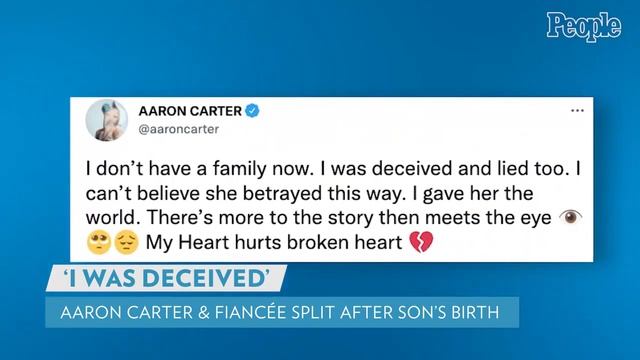 Aaron Carter and Fiancée Melanie Martin Break Up a Week After Son's Birth: "I Was Deceived" | PEOPL смотреть онлайн