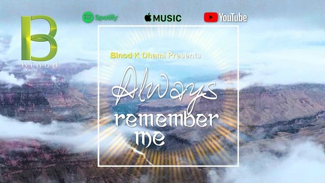 Always Remember Me | Audio-Visual | Instrumental смотреть онлайн