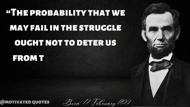 45 QUOTES FROM ABRAHAM LINCOLN THAT ARE WORTH....motivational quotes| famous quotes #1 смотреть онлайн