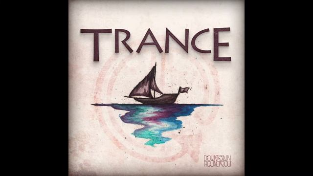 Downtown Roundabout: 'Trance' (Audio) смотреть онлайн