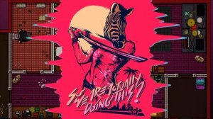 Hotline Miami 2 Soundtrack Sexualizer
