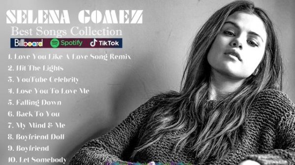 Selena Gomez Best Pop Music Playlist on Spotify 2024