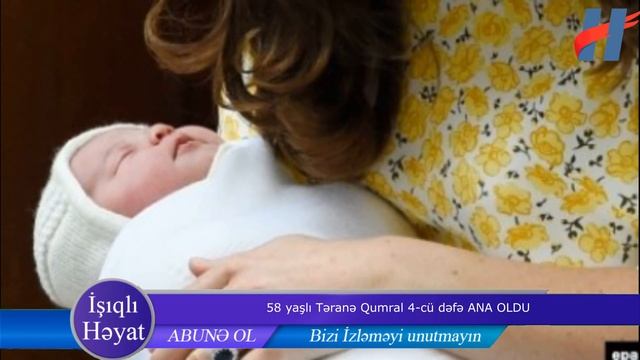 58 yaşlı Təranə Qumral 4-cü dəfə ANA OLDU смотреть онлайн