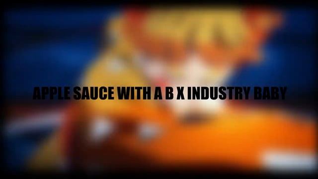 IF YOU SPELL APPLE SAUCE WITH A B X INDUSTRY [BABY EDIT AUDIO] смотреть онлайн