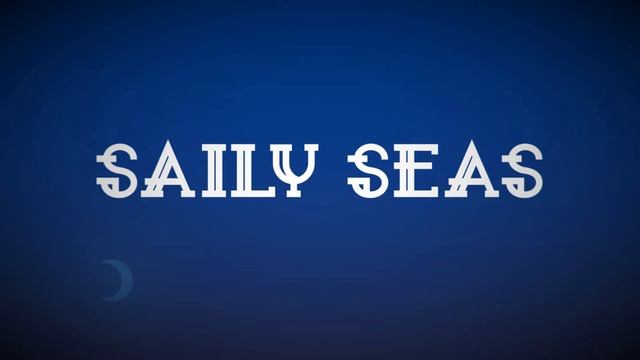 Saily Seas: Magic & Motions of the Sea - Theme Song Soundtrack смотреть онлайн
