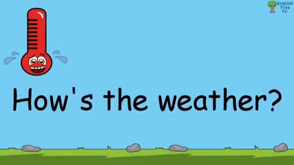 How's The Weather_ Weather Song For Kids