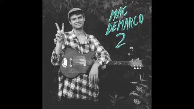 Mac Demarco___Annie смотреть онлайн