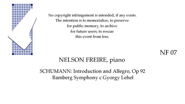 NELSON FREIRE SCHUMANN Introduction and Allegro, Op 92 Bamberg c Lehel смотреть онлайн