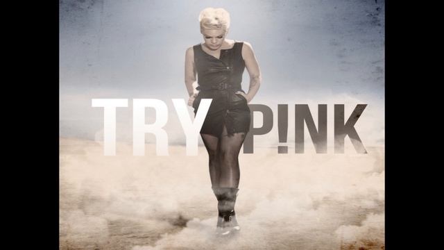 P!nk - Try (Suoneria/Ringtone) смотреть онлайн