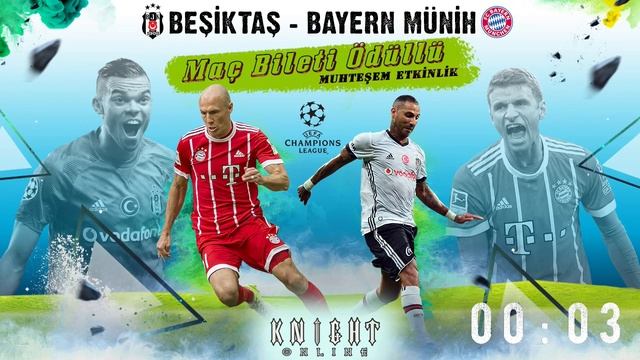 Knight Online - Beşiktaş-Bayern Münih Maç Bileti Çekilişi смотреть онлайн