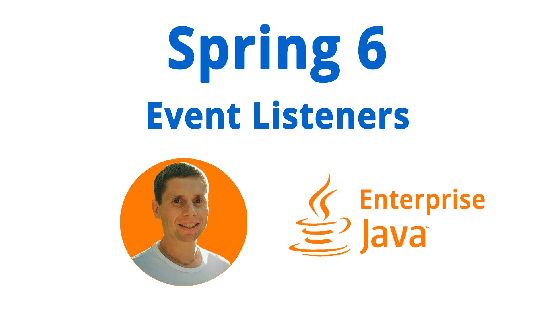 26. Spring 6. Event Listeners (Java Enterprise - полный курс) смотреть онлайн