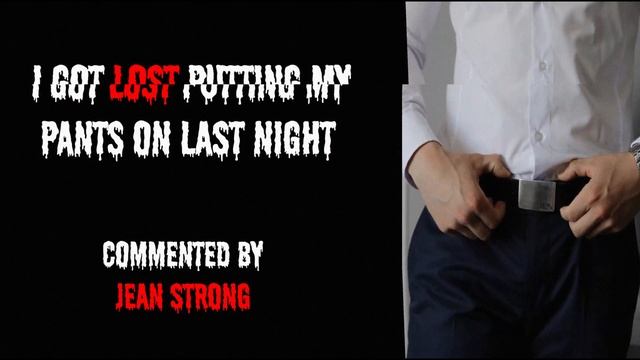 "I Got Lost Putting My Pants On Last Night" | ComedyPasta смотреть онлайн