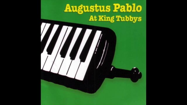 Augustus Pablo At King Tubbys (Full Album) смотреть онлайн