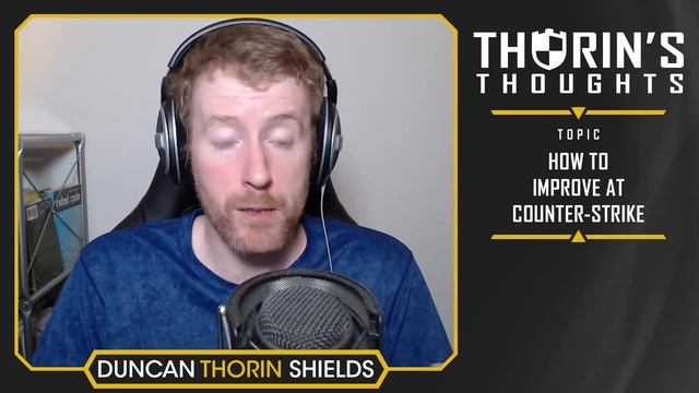 Thorin's Thoughts - How to Improve at Counter Strike (CS:GO) смотреть онлайн