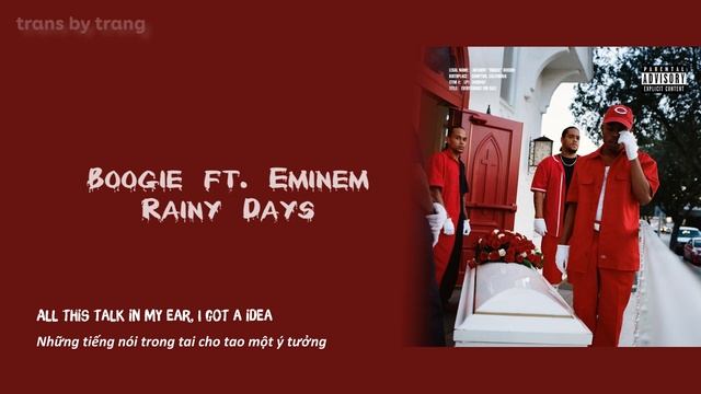[Vietsub] Boogie | Rainy Days ft. Eminem смотреть онлайн