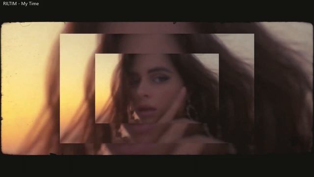 RILTIM - My Time (Original Mix) [ Music Video ]