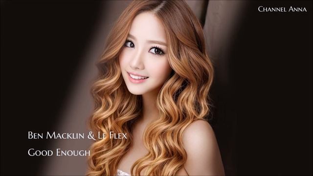 Ben Macklin & Le Flex - Good Enough смотреть онлайн