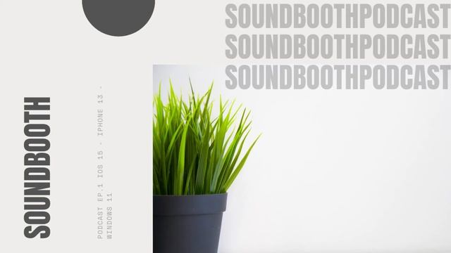 SoundBooth Podcast #1! (iOS 15, iPhone 13, Windows 11) смотреть онлайн