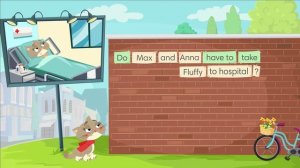 Go Getter 4 unit 2.2 Get Grammar! – Fluffy has to stay in bed