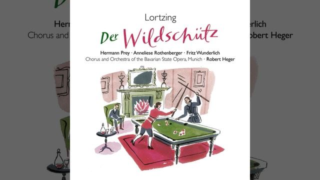 Der Wildschütz, Act 3 Scene 1: No. 13, Rezitativ und Arie, "Wie freundlich strahlt die holde... смотреть онлайн