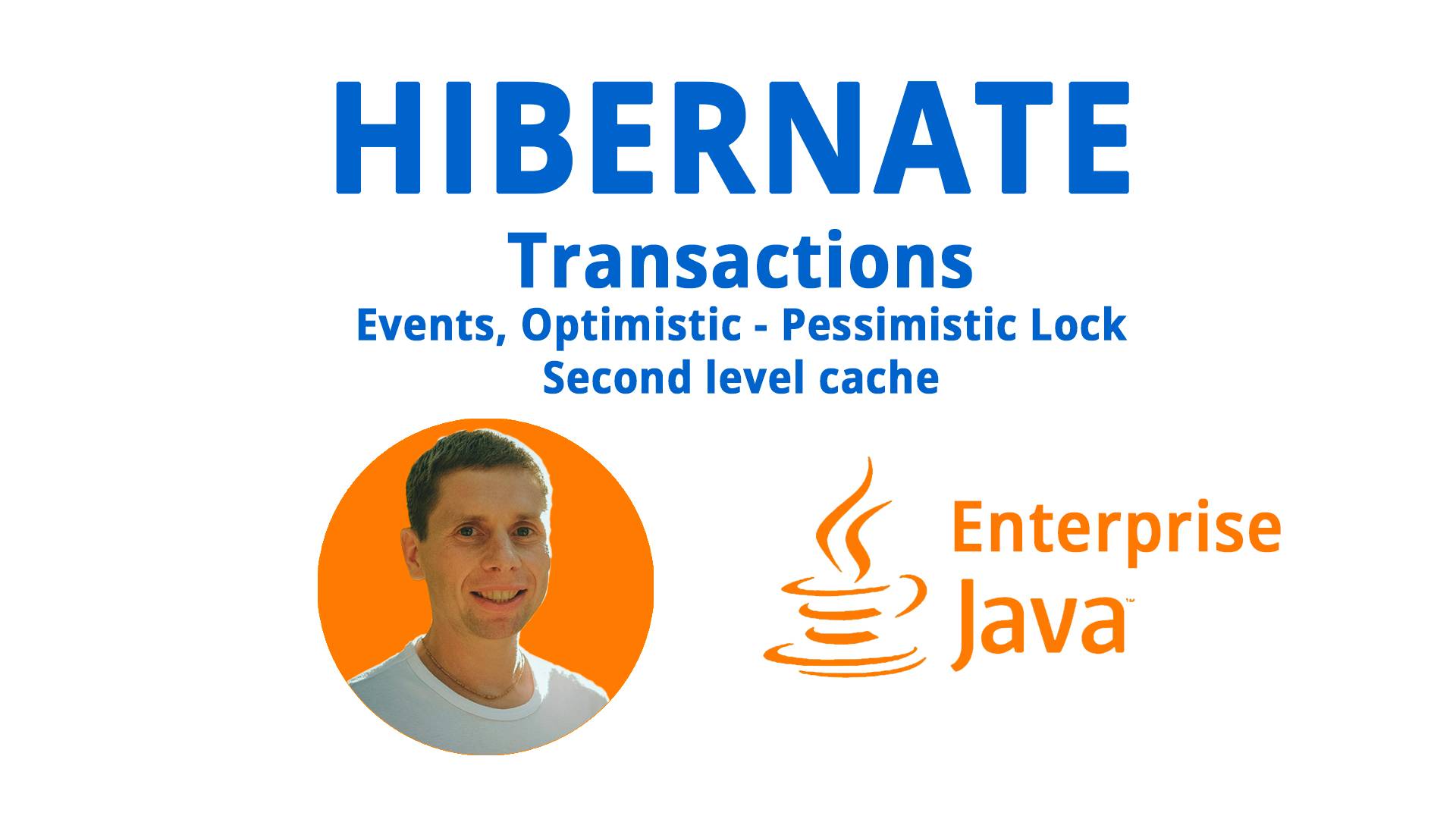21. HIBERNATE. Transaction, Lock, Audit, Second Level Cashe (Java Enterprise - полный курс) смотреть онлайн