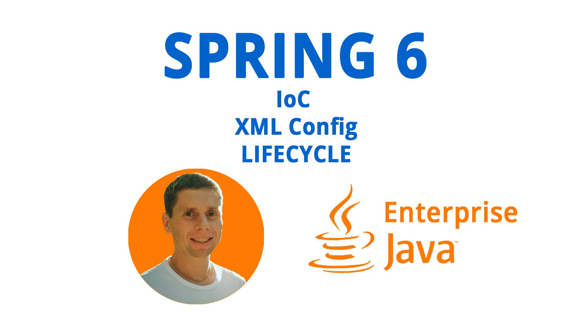 24. Spring 6. IoC, XML, BEAN LIFECYCLE (Java Enterprise - полный курс) смотреть онлайн