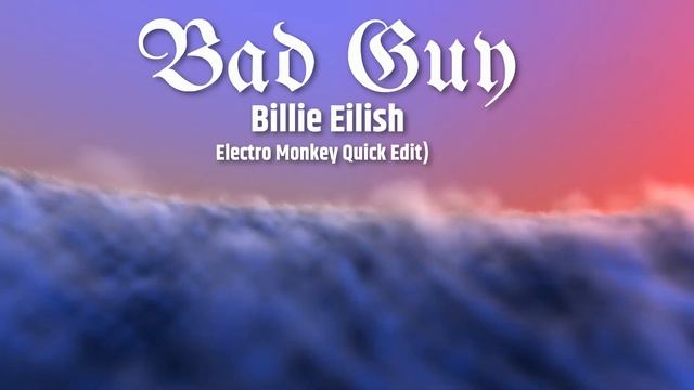 Billie Eilish - Bad Guy (Electro Monkey Edit) #remix #edm #billieeilish #badguy