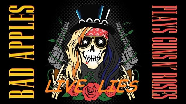 Bad Apples plays Guns N' Roses - LIVE Lies, Reckless life смотреть онлайн