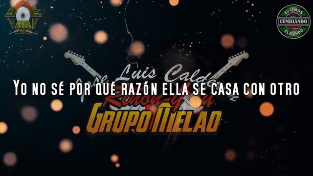 POR ELLA TOMARE VIDEO LYRICS JOSE LUIS CALDERON RIŃON Y SU GRUPO MELAO CUMBIA PERUANA смотреть онлайн