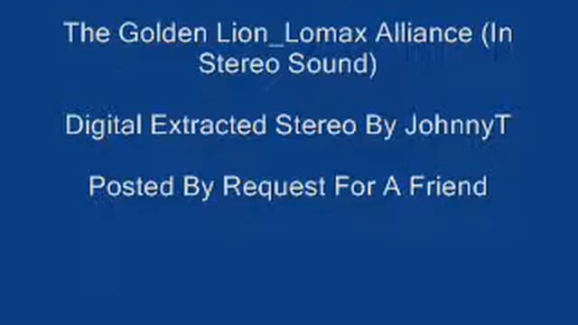 The Golden Lion Lomax Alliance In Stereo Sound смотреть онлайн