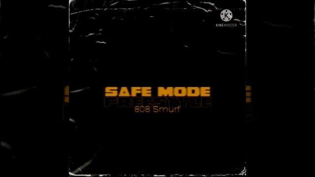 808 Smurf - Safe Mode Freestyle смотреть онлайн